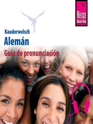 cover image of Kauderwelsch Guía de pronunciación Alemán--palabra por palabra